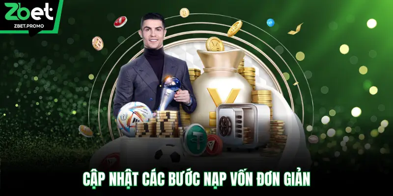 Cập nhật các bước nạp vốn đơn giản