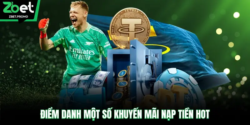 Điểm danh một số khuyến mãi nạp tiền hot