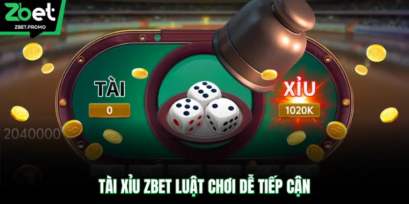 Tài xỉu ZBET luật chơi dễ tiếp cận